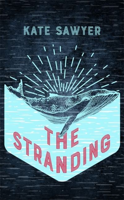 Cover for Kate Sawyer · The Stranding: AS SEEN ON BBC2'S BEHIND THE COVERS WITH SARA COX (Paperback Book) (2022)