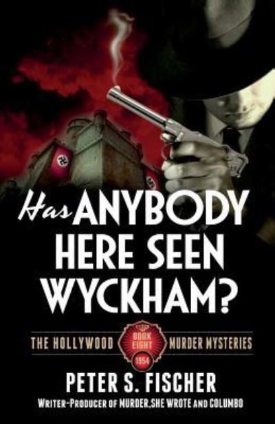 Cover for Peter S Fischer · Has Anybody Here Seen Wyckham? (Paperback Bog) (2016)