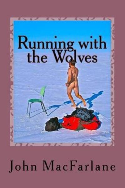 Cover for Yaaka Yaaka · Running with the Wolves (Pocketbok) (2016)