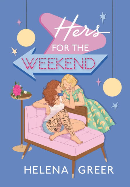 Helena Greer · Hers for the Weekend (Paperback Book) (2024)