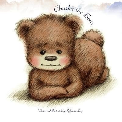 Cover for Sylfronia King · Charles The Bear (Paperback Book) (2016)
