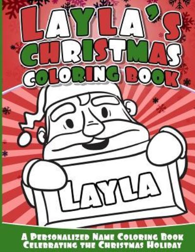 Cover for Layla Books · Layla's Christmas Coloring Book (Paperback Bog) (2016)