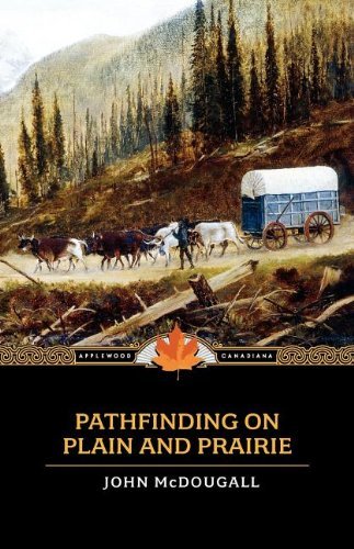 Cover for John Mcdougall · Pathfinding on Plain and Prairie (Applewood Canadiana) (Paperback Book) (2006)