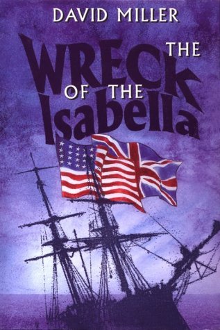 Cover for David Miller · The Wreck of the Isabella (Hardcover bog) [1st edition] (1995)