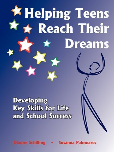 Cover for Dianne Schilling · Helping Teens Reach Their Dreams (Paperback Book) (2010)