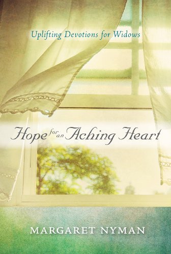 Cover for Margaret Nyman · Hope for an Aching Heart: Uplifting Devotions for Widows (Paperback Book) (2012)