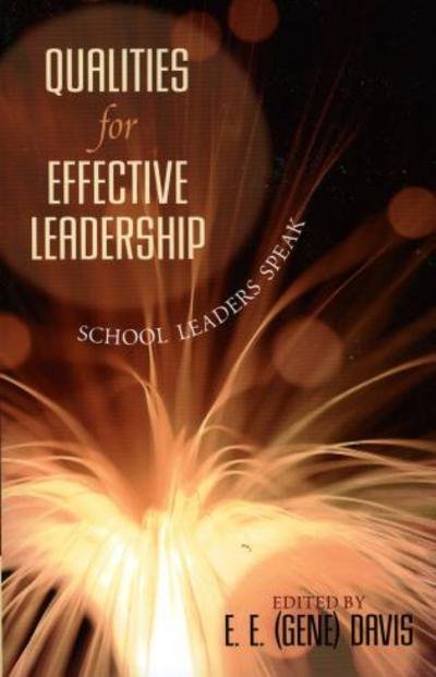 Cover for E E Davis · Qualities for Effective Leadership: School Leaders Speak (Paperback Bog) (2006)