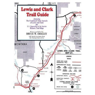 Lewis and Clark Trail Guide - Bruce W Smalley - Books - Digital Scanning - 9781582187686 - July 10, 2003