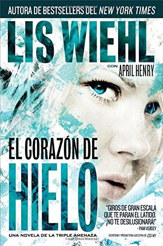 Cover for Lis Wiehl · Corazon de hielo (Paperback Book) [Spanish edition] (2011)