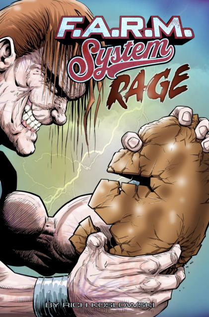 Cover for Rich Koslowski · F.A.R.M. System (Book 2): Rage (Pocketbok) (2025)