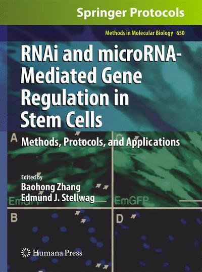 Cover for Zhang · RNAi and microRNA-Mediated Gene Regulation in Stem Cells: Methods, Protocols, and Applications - Methods in Molecular Biology (Gebundenes Buch) (2010)