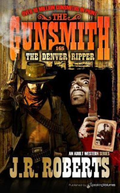 The Denver Ripper - J R Roberts - Książki - Speaking Volumes, LLC - 9781612327686 - 23 maja 2017