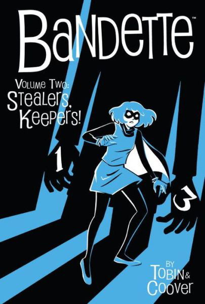 Cover for Paul Tobin · Bandette Volume 2: Stealers, Keepers! (Hardcover bog) (2015)