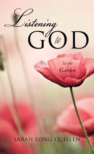 Cover for Sarah Long Quillen · Listening to God (Hardcover Book) (2011)