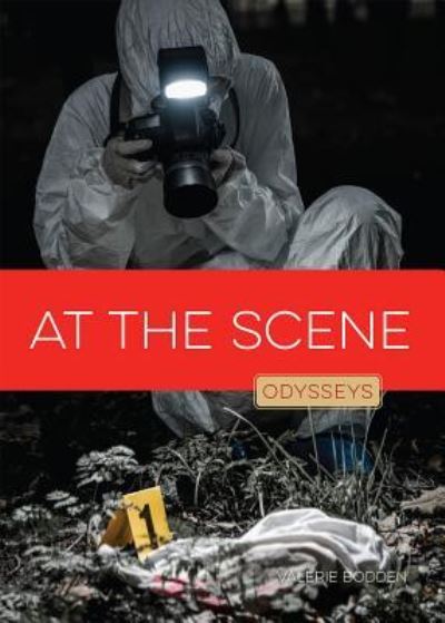 Cover for Valerie Bodden · Odysseys in Crime Scene Science at the Scene (Book) (2017)