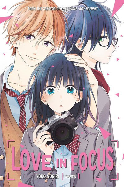 Love In Focus 1 - Yoko Nogiri - Books - Kodansha America, Inc - 9781632367686 - March 19, 2019