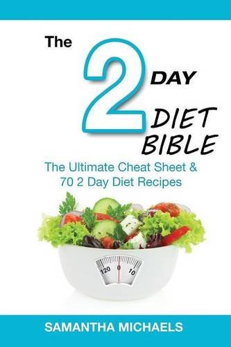 Cover for Samantha Michaels · 2 Day Diet Bible: The Ultimate Cheat Sheet &amp; 70 2 Day Diet Recipes (Taschenbuch) (2014)
