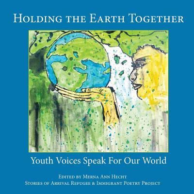 Holding the Earth Together - Annie Brule - Books - Chatwin Books - 9781633980686 - April 6, 2018