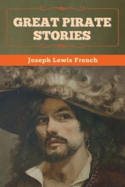 Cover for Joseph Lewis French · Great Pirate Stories (Paperback Book) (2022)