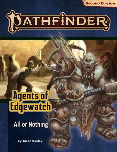 Cover for Jason Keeley · Pathfinder Adventure Path: All or Nothing (Agents of Edgewatch 3 of 6) (P2) (Paperback Book) (2020)