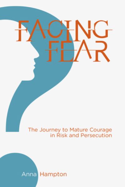 Cover for Anna Hampton · Facing Fear (Book) (2023)