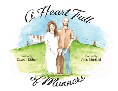 Cover for Daynah Richert · A Heart Full of Manners (Paperback Book) (2020)