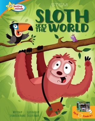 Cover for Susan Rich Brooke · Sloth Sees the World / All about Sloths (Hardcover Book) (2022)