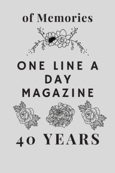 One Line A Day Magazine - Michael David - Books - Independently Published - 9781653920686 - 2020