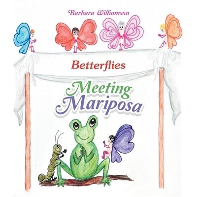 Cover for Barbara Williamson · Meeting Mariposa (Pocketbok) (2021)