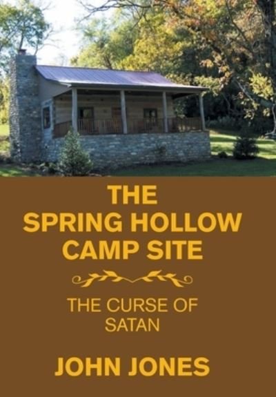 Cover for John Jones · Spring Hollow Camp Site (Buch) (2021)
