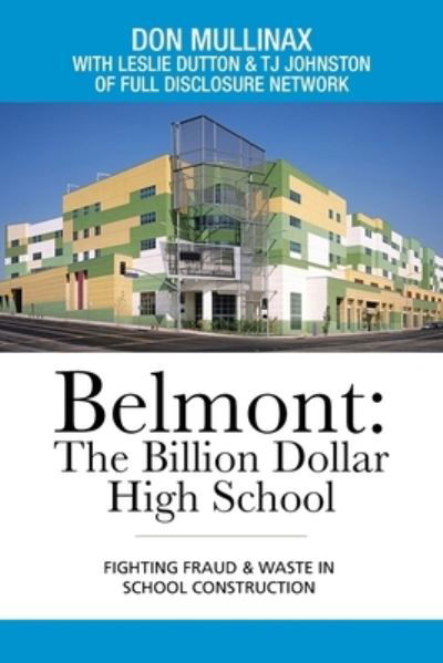 Cover for 0 Don 0 Mullinax 0 · Belmont : The Billion Dollar High School (Paperback Book) (2020)