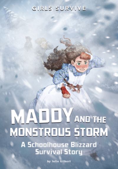 Cover for Julie Gilbert · Maddy and the Monstrous Storm (Hardcover Book) (2022)