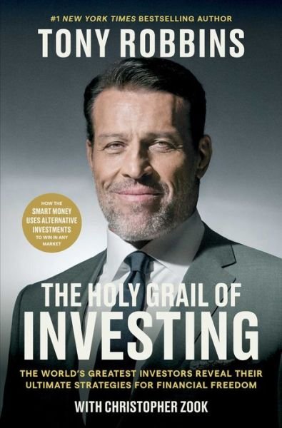 Cover for Tony Robbins · The Holy Grail of Investing: The World's Greatest Investors Reveal Their Ultimate Strategies for Financial Freedom - Tony Robbins Financial Freedom Series (Gebundenes Buch) (2024)