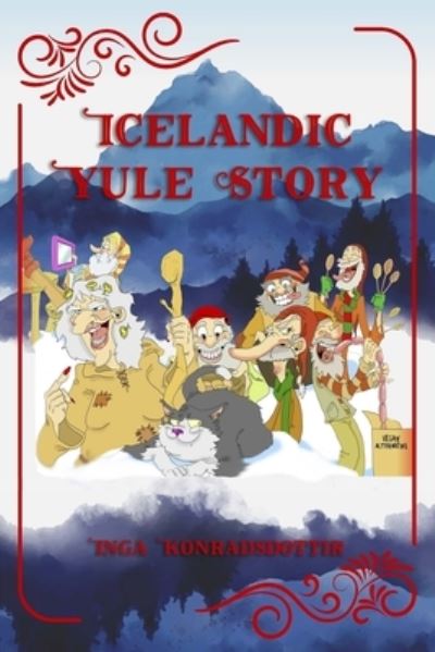 Cover for Inga Konradsdottir · Icelandic Yulestory (Paperback Book) (2019)