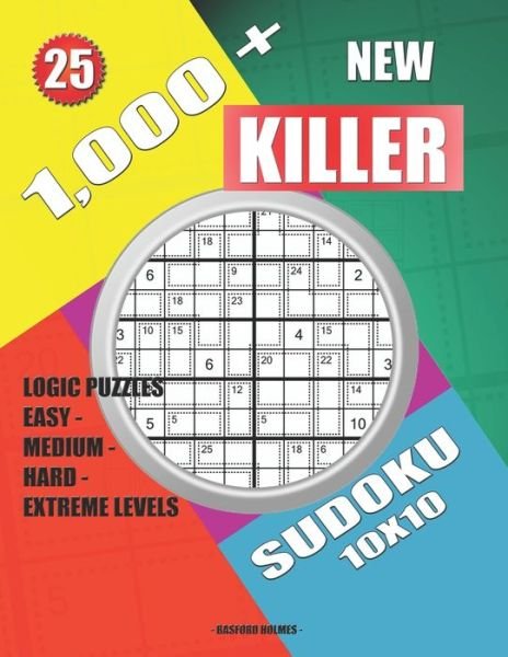 Cover for Basford Holmes · 1,000 + New sudoku killer 10x10 (Paperback Bog) (2019)