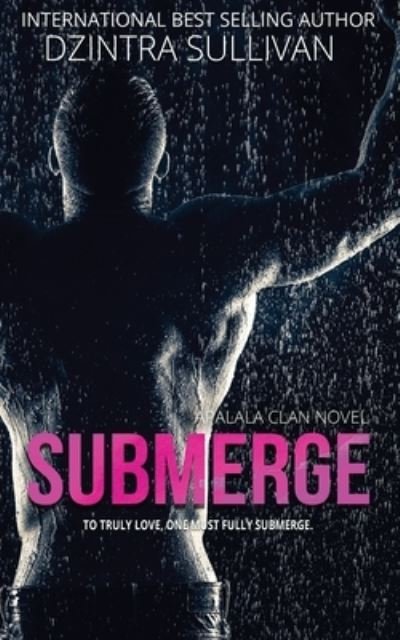Cover for Dzintra Sullivan · Submerge (Paperback Book) (2019)
