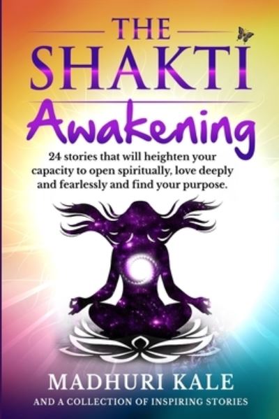 Cover for Snehal Singh · The Shakti Awakening - Madhuri (Paperback Book) (2020)