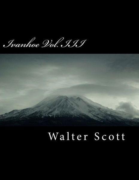 Cover for Walter Scott · Ivanhoe Vol. III (Paperback Book) (2018)