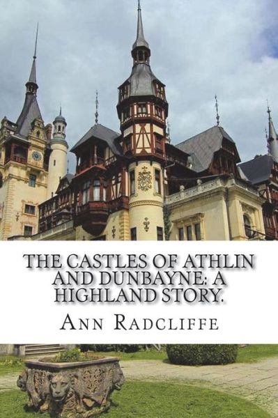 Cover for Ann Ward Radcliffe · The castles of Athlin and Dunbayne (Taschenbuch) (2018)