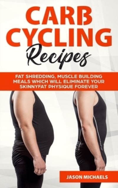 Cover for Jason Michaels · Carb Cycling Recipes (Pocketbok) (2018)