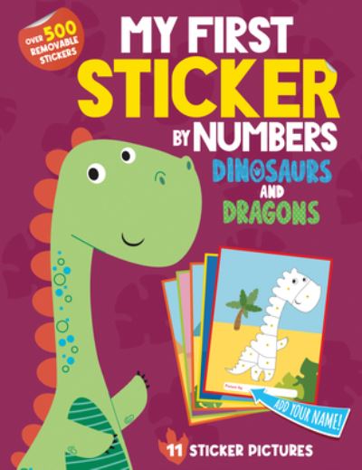 Cover for Hazel Quintanilla · My First Sticker by Numbers Dinosaurs and Dragons (N/A) (2022)