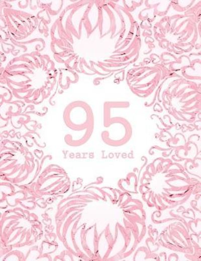 Cover for Studio Margo · 95 Years Loved (Paperback Book) (2018)