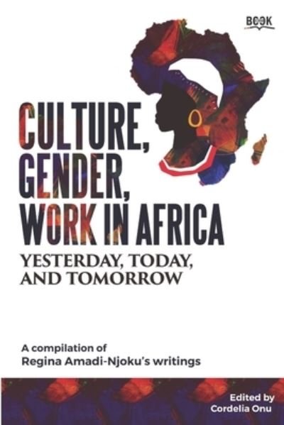 Cover for Regina Amadi-Njoku · Culture, Gender, Work in Africa (Pocketbok) (2021)