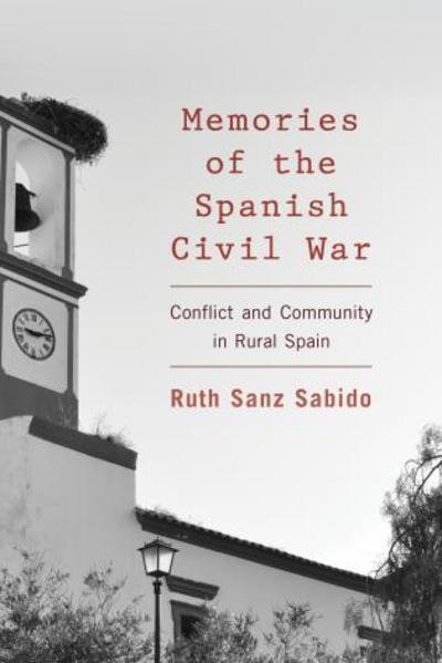 Cover for Ruth Sanz Sabido · Memories of the Spanish Civil War (Book) (2016)