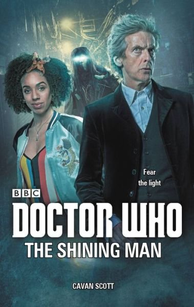 Cover for Cavan Scott · Doctor Who: The Shining Man (Hardcover Book) (2018)