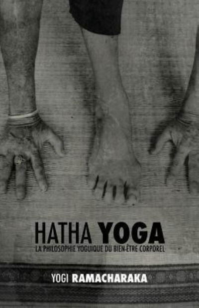 Cover for William Walker Ramacharaka Atkinson · Hatha Yoga (Taschenbuch) (2018)