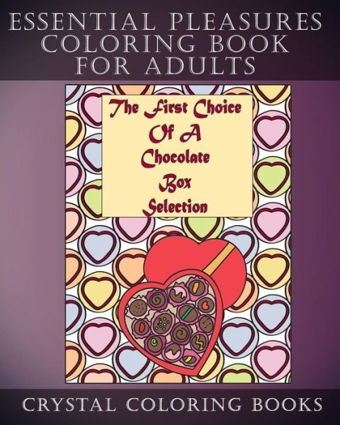 Cover for Crystal Coloring Books · Essential Pleasures Coloring Book for Adults (Paperback Book) (2018)