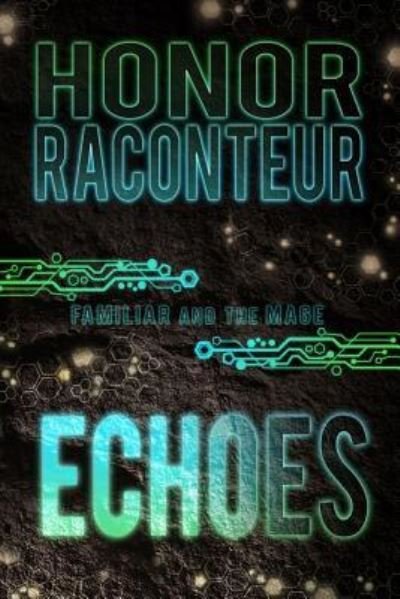 Cover for Honor Raconteur · Echoes (Paperback Bog) (2018)