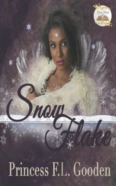 Cover for Princess F L Gooden · Snow Flake (Paperback Book) (2019)