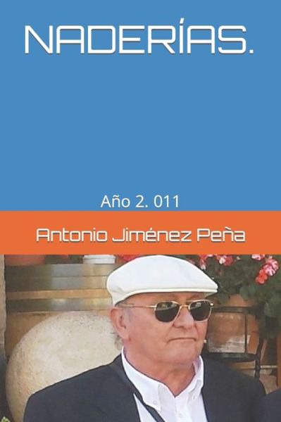 Cover for Antonio Jimenez Peña · Naderias. (Paperback Book) (2019)